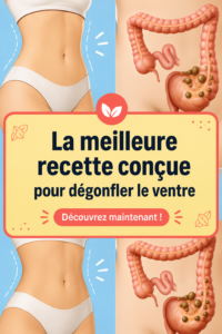 Recette pour dégonfler le ventre avec des ingrédients naturels