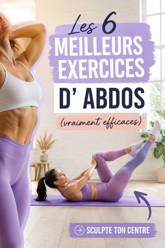 Exercices d'abdos pour un ventre tonique et plat