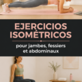 Femme en train de réaliser un exercice isométrique pour renforcer ses jambes