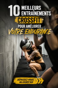 Femme pratiquant un exercice CrossFit pour améliorer son endurance dans un gymnase.