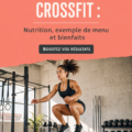 Femme préparant un repas sain pour le CrossFit, illustrant la nutrition sportive