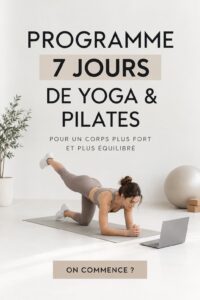 Programme de yoga et pilates sur 7 jours pour femmes
